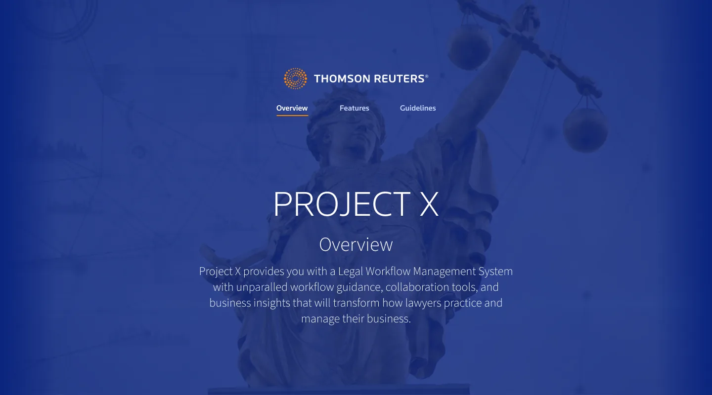 Project X overview introducing Thomson Reuters legal workflow management platform.