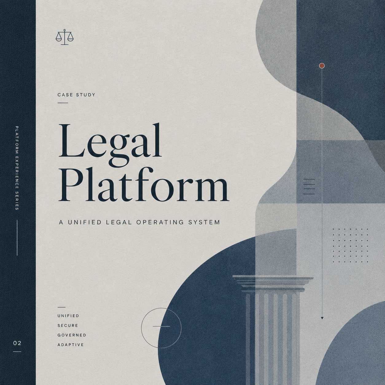Editorial cover for the unified Legal Platform case study.